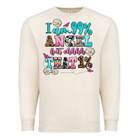 Sandshell i am  99 angel but ohh that Premium Sweatshirt - AdoDesignShop