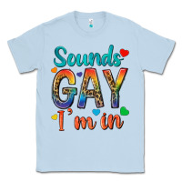 Dusty Blue sounds gay im in Classic Tee - texasbilliewilder