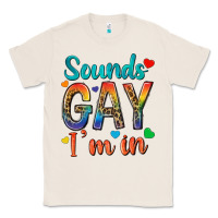 Natural sounds gay im in Classic Tee - texasbilliewilder