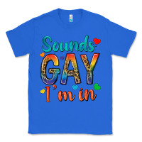 True Royal sounds gay im in Classic Tee - texasbilliewilder