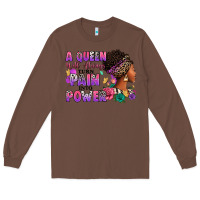 Chestnut A queen will always turn pain into power Long Sleeve Tee - RanaPortraitStore