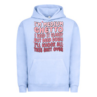 Pigment Grape Ice im medium ghetto i keep it classy but deep down pn Urban Hoodie - MaliasSmallBusiness