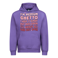 Tulip im medium ghetto i keep it classy but deep down pn Urban Hoodie - MaliasSmallBusiness