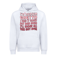 White im medium ghetto i keep it classy but deep down pn Urban Hoodie - MaliasSmallBusiness