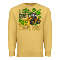 Antique Gold a little dirt never hurt st patricks bulldozer Premium Sweatshirt - JahusDesignShop