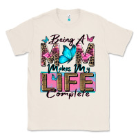 Natural being a mom makes my life complete Classic Tee - Zillion Design Studio