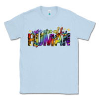 Dusty Blue we are all human pride lgbtq Classic Tee - texasbilliewilder