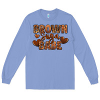 Brown Sugar Babe Long Sleeve Tee | Teevron