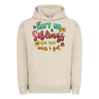 Pigment French Oak aint no siblings like that ones i got Urban Hoodie - MaliasSmallBusiness
