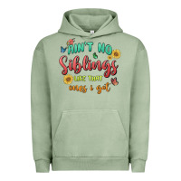 Pigment Oil Green aint no siblings like that ones i got Urban Hoodie - MaliasSmallBusiness