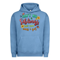 Pigment Pebble Blue aint no siblings like that ones i got Urban Hoodie - MaliasSmallBusiness
