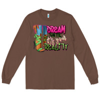 Chestnut Dream until it's your reality heels black fashion Long Sleeve Tee - RanaPortraitStore