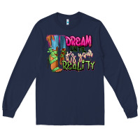 Navy Dream until it's your reality heels black fashion Long Sleeve Tee - RanaPortraitStore