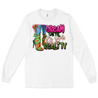 White Dream until it's your reality heels black fashion Long Sleeve Tee - RanaPortraitStore