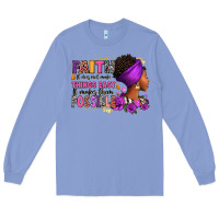 Colony Blue Faith it does not make things easy Long Sleeve Tee - RanaPortraitStore