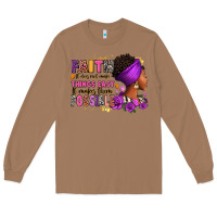 Toasted Coconut Faith it does not make things easy Long Sleeve Tee - RanaPortraitStore
