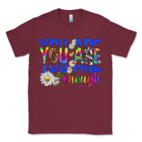 Burgundy you are enough with daisies Classic Tee - texasbilliewilder