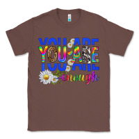 Chestnut you are enough with daisies Classic Tee - texasbilliewilder