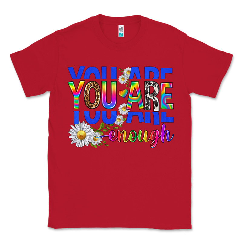You Are Enough With Daisies Classic Tee by texasbilliewilder | Teevron