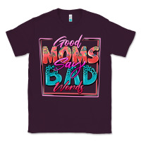 Plum good moms say bad words Classic Tee - Zillion Design Studio