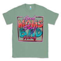 Sage good moms say bad words Classic Tee - Zillion Design Studio