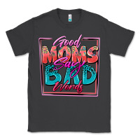 Smoke good moms say bad words Classic Tee - Zillion Design Studio