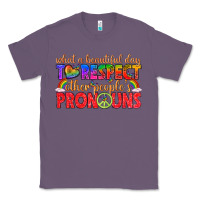 Lavender what a beautiful day to respect other peoples pron Classic Tee - texasbilliewilder