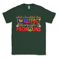 Sports Green what a beautiful day to respect other peoples pron Classic Tee - texasbilliewilder