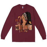 Burgundy It's the melanin for me Long Sleeve Tee - RanaPortraitStore