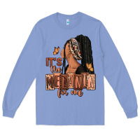 Colony Blue It's the melanin for me Long Sleeve Tee - RanaPortraitStore