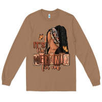 Toasted Coconut It's the melanin for me Long Sleeve Tee - RanaPortraitStore