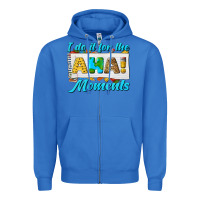 True Royal i do it for the aha moments Zipper Hoodie - texasbilliewilder