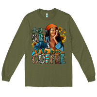 Army Green Just a girl who loves coffee Long Sleeve Tee - RanaPortraitStore