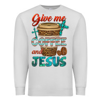 Dove Grey give me coffee and jesus Premium Sweatshirt - BundleAndBundleShop