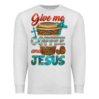 Oatmeal Heather give me coffee and jesus Premium Sweatshirt - BundleAndBundleShop