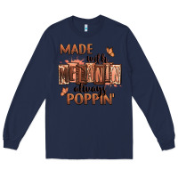 Navy Made with melanin always poppin' Long Sleeve Tee - RanaPortraitStore
