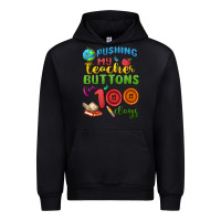Pushing My Teacher Buttons For 100 Days Urban Hoodie | Teevron