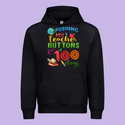 Pushing My Teacher Buttons For 100 Days Urban Hoodie Designed By Maliassmallbusiness