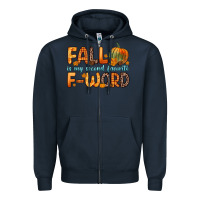 Navy fall is my second favorite f word Zipper Hoodie - Zillion Design Studio