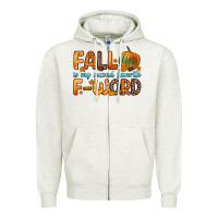 Oatmeal Heather fall is my second favorite f word Zipper Hoodie - Zillion Design Studio
