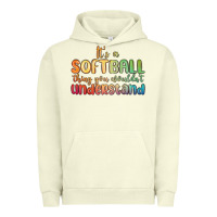 Pigment Pistachio it s a softball thing you wouldn t understand Urban Hoodie - MaliasSmallBusiness
