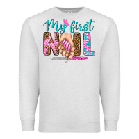 Oatmeal Heather my first nail bbs Premium Sweatshirt - BundleAndBundleShop
