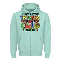 Seafoam it takes a special teacher to hear what a child cant say tbw Zipper Hoodie - texasbilliewilder
