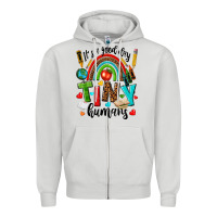 Dove Grey it s a good day tiny humans Zipper Hoodie - texasbilliewilder