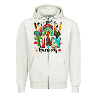 Oatmeal Heather it s a good day tiny humans Zipper Hoodie - texasbilliewilder