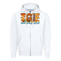 White tgif thank goodness it s fall Zipper Hoodie - Zillion Design Studio