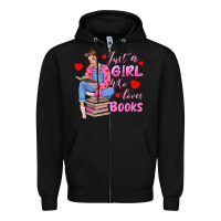 Just A Girl Who Loves Books Zipper Hoodie | Teevron