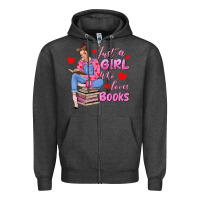 Charcoal Heather just a girl who loves books Zipper Hoodie - texasbilliewilder