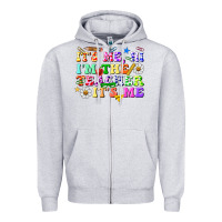 Heather Grey its me hi im the teacher its me Zipper Hoodie - texasbilliewilder
