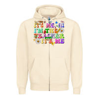 Sandshell its me hi im the teacher its me Zipper Hoodie - texasbilliewilder